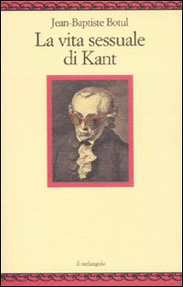 La vita sessuale di Kant - Librerie.coop La vita sessuale di Kant - Librerie.coop