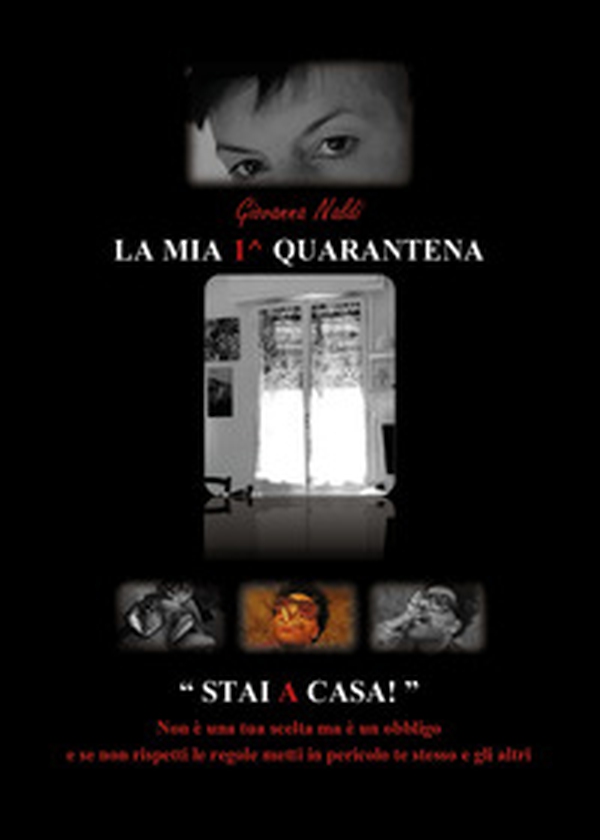 La mia 1^ quarantena - Librerie.coop La mia 1^ quarantena - Librerie.coop