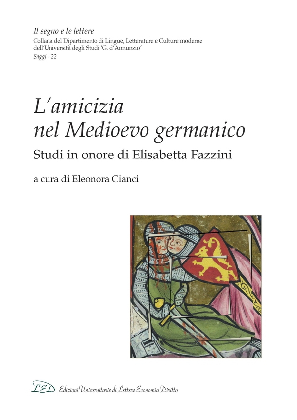 L’Amicizia nel Medioevo Germanico - Librerie.coop L’Amicizia nel Medioevo Germanico - Librerie.coop