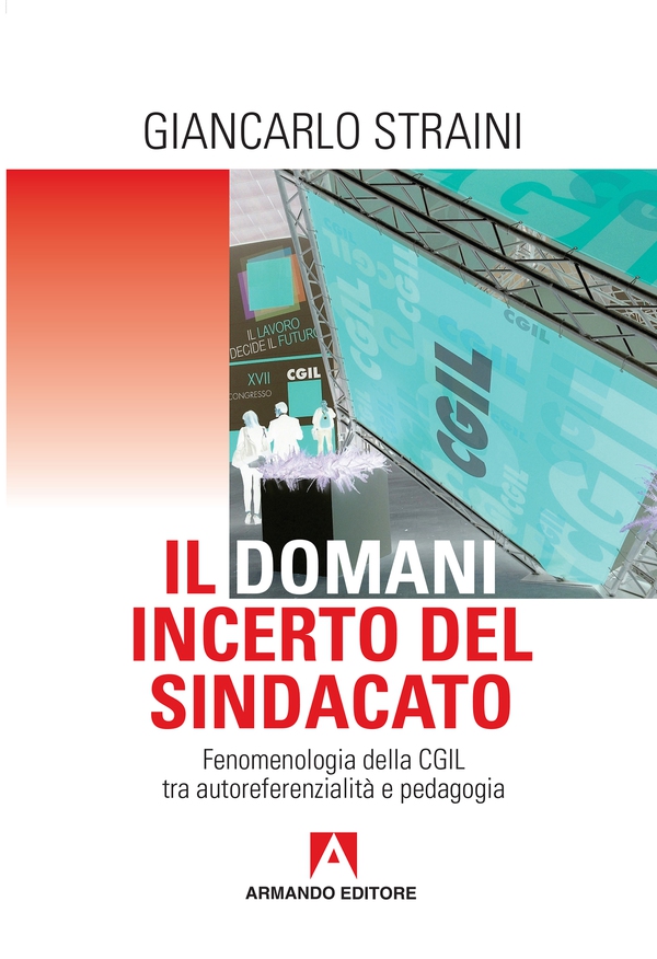 Il domani incerto del sindacato - Librerie.coop Il domani incerto del sindacato - Librerie.coop