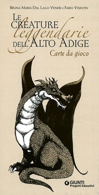 Le creature leggendarie dell'Alto Adige - Librerie.coop
