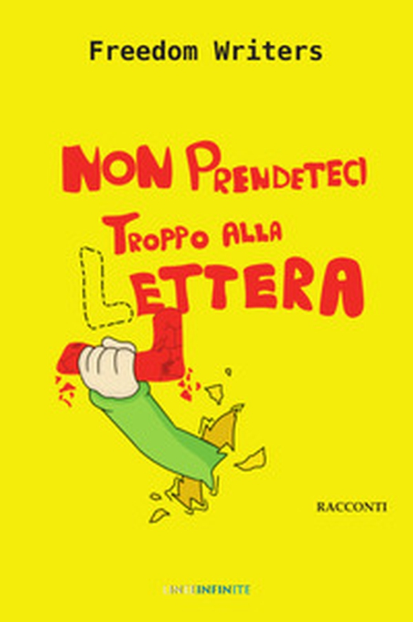 Non prendeteci troppo alla lettera - Librerie.coop Non prendeteci troppo alla lettera - Librerie.coop