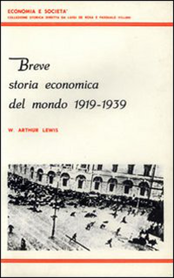 Breve storia economica del mondo (1919-1939) - Librerie.coop Breve storia economica del mondo (1919-1939) - Librerie.coop