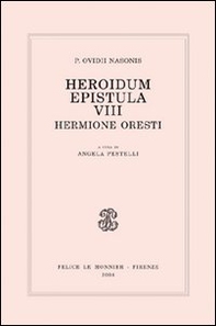 Heroidum epistula VIII. Hermione Oresti - Librerie.coop