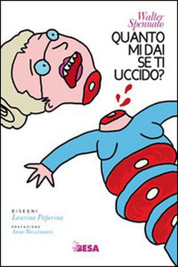 Quanto mi dai se ti uccido? - Librerie.coop Quanto mi dai se ti uccido? - Librerie.coop
