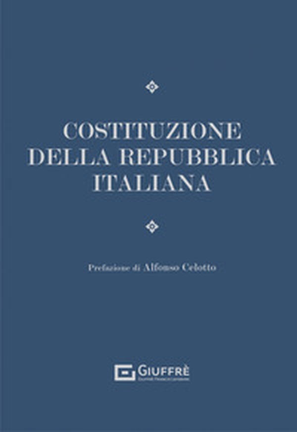 La Costituzione della Repubblica Italiana - Librerie.coop La Costituzione della Repubblica Italiana - Librerie.coop
