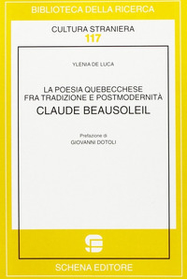 La poesia quebecchese tra tradizione e postmodernità - Librerie.coop La poesia quebecchese tra tradizione e postmodernità - Librerie.coop