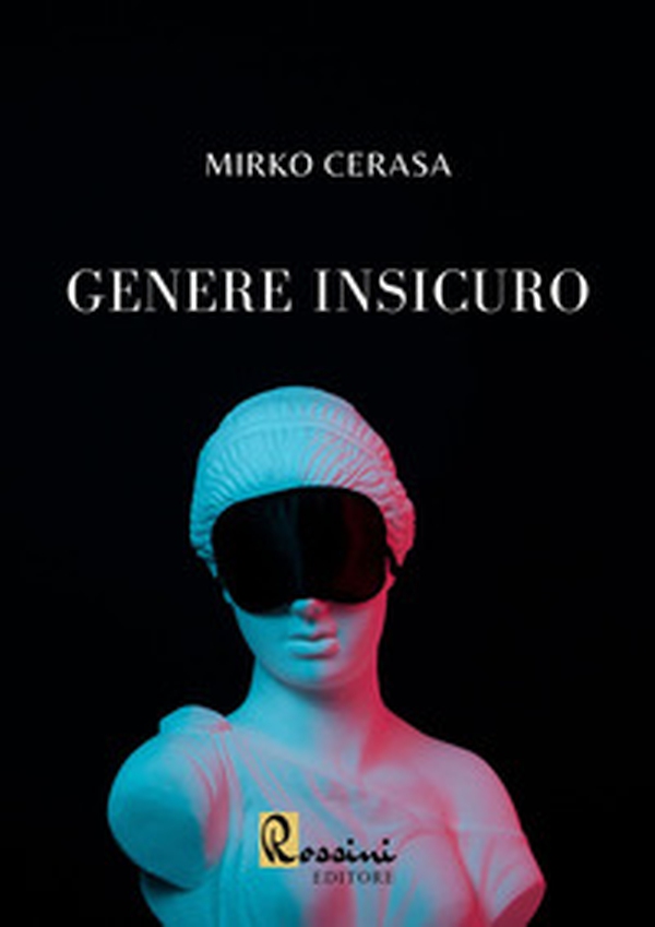 Genere insicuro - Librerie.coop Genere insicuro - Librerie.coop