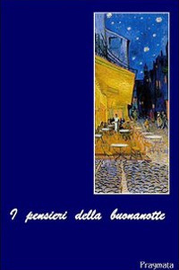 I pensieri della buonanotte - Librerie.coop I pensieri della buonanotte - Librerie.coop