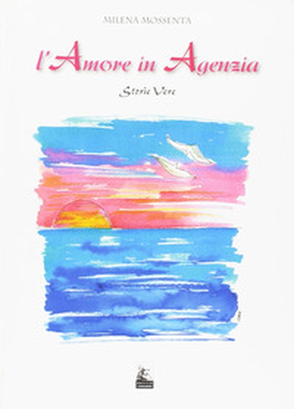 L'amore in agenzia. Storie vere - Librerie.coop L'amore in agenzia. Storie vere - Librerie.coop