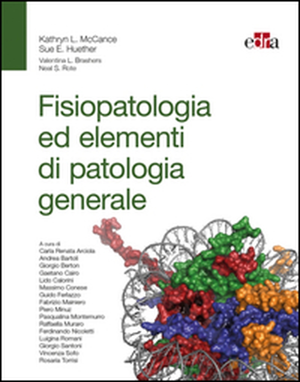 Fisiopatologia ed elementi di patologia generale - Librerie.coop Fisiopatologia ed elementi di patologia generale - Librerie.coop