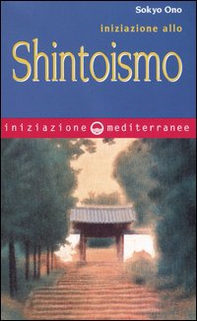 Iniziazione allo shintoismo - Librerie.coop
