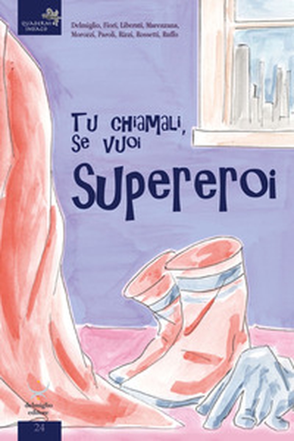 Tu chiamali se vuoi, supereroi - Librerie.coop Tu chiamali se vuoi, supereroi - Librerie.coop