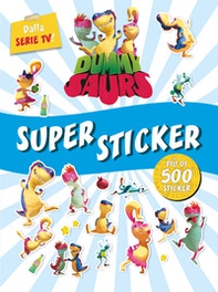 Super sticker. Dummysaurs. Con adesivi - Librerie.coop
