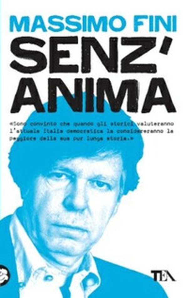 Senz'anima. Italia 1980-2010 - Librerie.coop Senz'anima. Italia 1980-2010 - Librerie.coop
