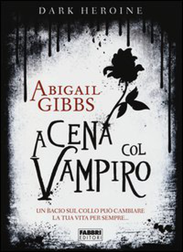 A cena col vampiro. Dark heroine - Librerie.coop A cena col vampiro. Dark heroine - Librerie.coop