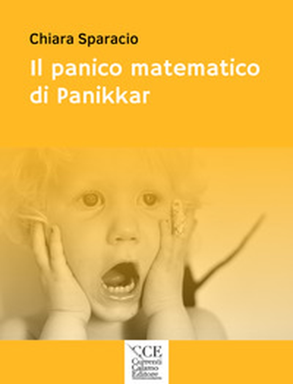 Il panico matematico di Panikkar - Librerie.coop Il panico matematico di Panikkar - Librerie.coop