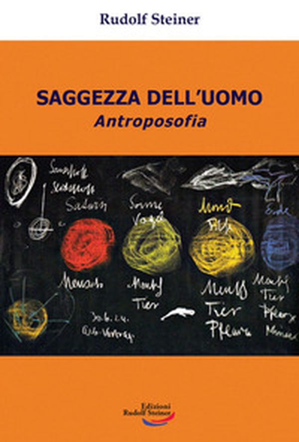 Saggezza dell'uomo. Antroposofia - Librerie.coop Saggezza dell'uomo. Antroposofia - Librerie.coop