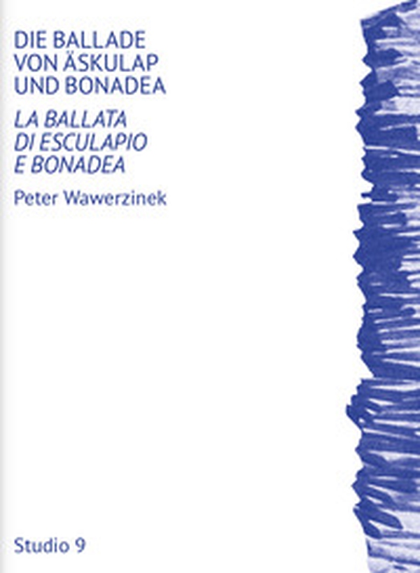 Die Ballade von Äskulap und Bonadea-La ballata di Esculapio e Bonadea - Librerie.coop Die Ballade von Äskulap und Bonadea-La ballata di Esculapio e Bonadea - Librerie.coop