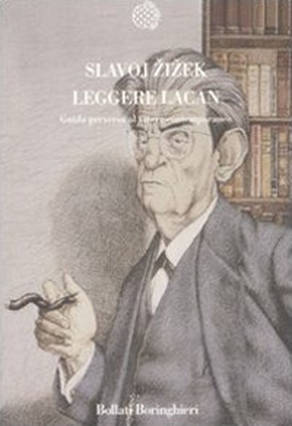 Leggere Lacan. Guida perversa al vivere contemporaneo - Librerie.coop Leggere Lacan. Guida perversa al vivere contemporaneo - Librerie.coop
