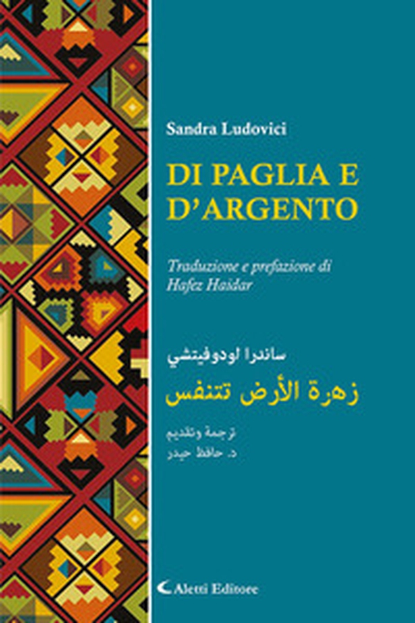 Di paglia e d'argento. Ediz. italiana e araba - Librerie.coop Di paglia e d'argento. Ediz. italiana e araba - Librerie.coop
