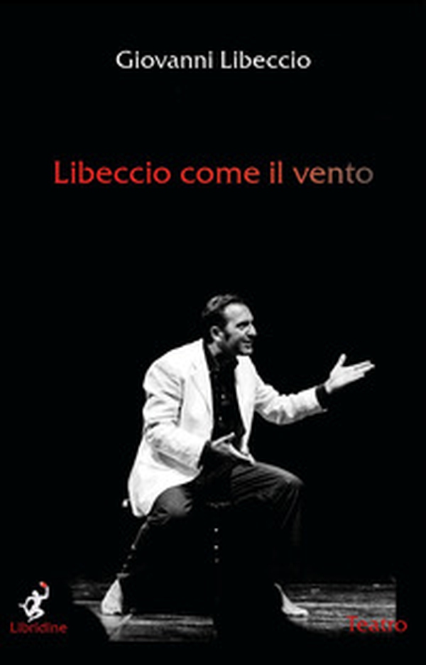 Libeccio come il vento - Librerie.coop Libeccio come il vento - Librerie.coop