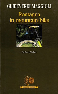 Romagna in mountain-bike - Librerie.coop