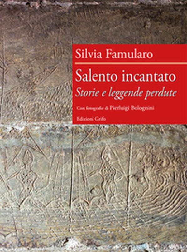 Salento incantato. Storie e leggende perdute - Librerie.coop Salento incantato. Storie e leggende perdute - Librerie.coop