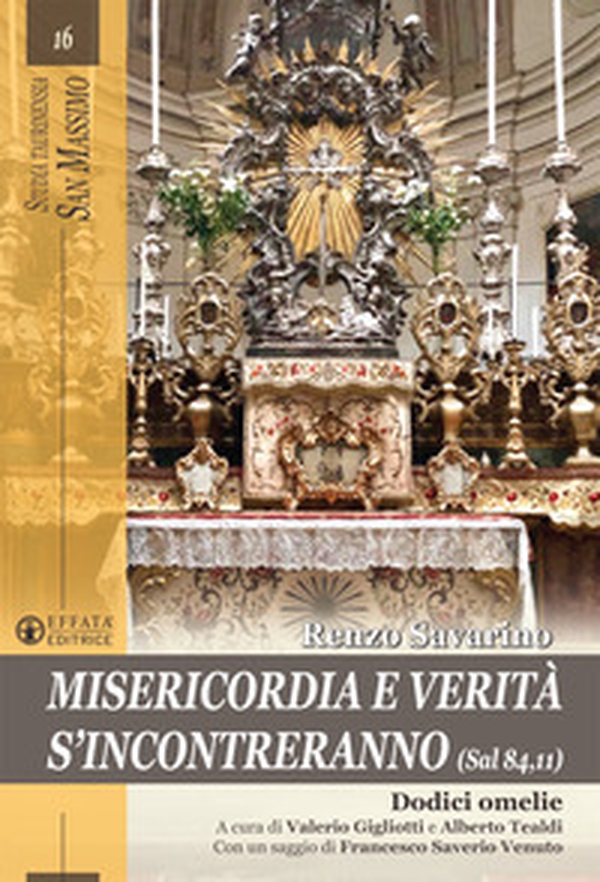 Misericordia e verità s'incontreranno (Sal 84,11). Dodici omelie - Librerie.coop Misericordia e verità s'incontreranno (Sal 84,11). Dodici omelie - Librerie.coop