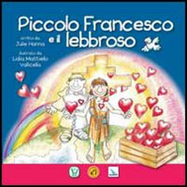 Piccolo Francesco e il lebbroso - Librerie.coop Piccolo Francesco e il lebbroso - Librerie.coop