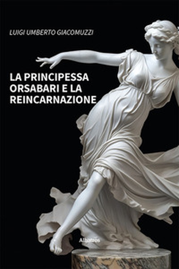 La principessa Orsabari e la reincarnazione - Librerie.coop La principessa Orsabari e la reincarnazione - Librerie.coop