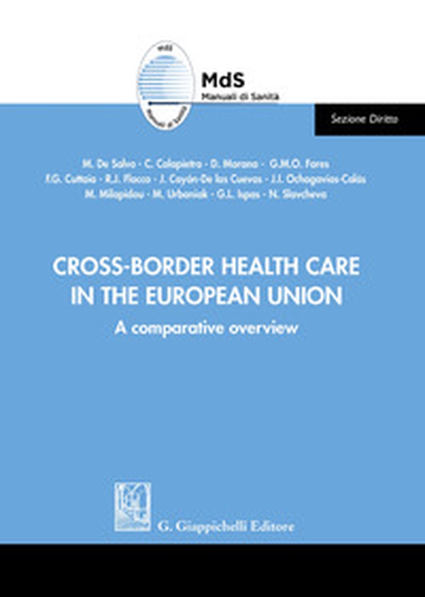 Cross-border health care in the European Union. A comparative overview - Librerie.coop Cross-border health care in the European Union. A comparative overview - Librerie.coop