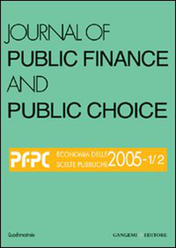 Journal of public finance and public choice. Economia delle scelte pubbliche (2005) vol. 1-2 - Librerie.coop Journal of public finance and public choice. Economia delle scelte pubbliche (2005) vol. 1-2 - Librerie.coop