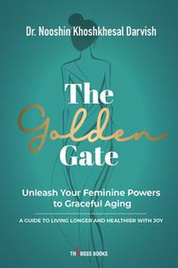 The golden gate. Unleash your feminine powers to graceful aging. A guide to living longer and healthier with joy - Librerie.coop The golden gate. Unleash your feminine powers to graceful aging. A guide to living longer and healthier with joy - Librerie.coop
