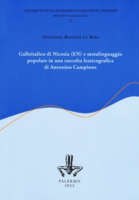 Galloitalico di Nicosia e metalinguaggio popolare in una raccolta lessicografica di Antonino Campione - Librerie.coop