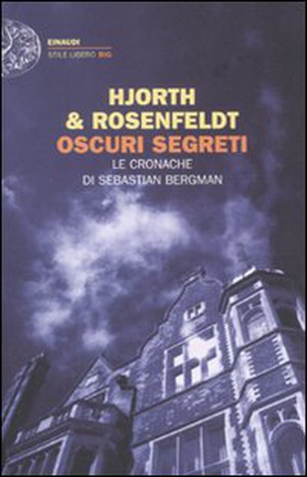 Oscuri segreti. Le cronache di Sebastian Bergman - Librerie.coop Oscuri segreti. Le cronache di Sebastian Bergman - Librerie.coop