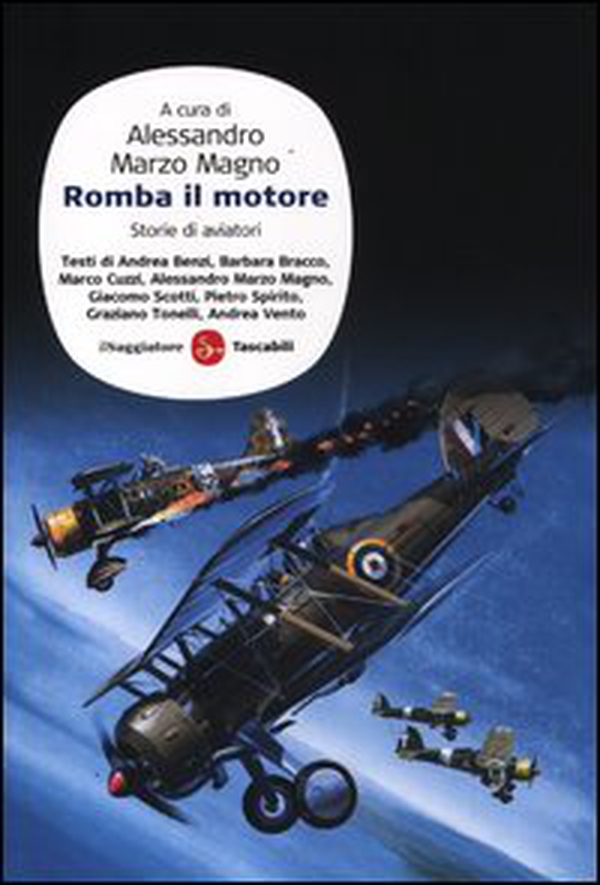 Romba il motore. Storie di aviatori - Librerie.coop Romba il motore. Storie di aviatori - Librerie.coop