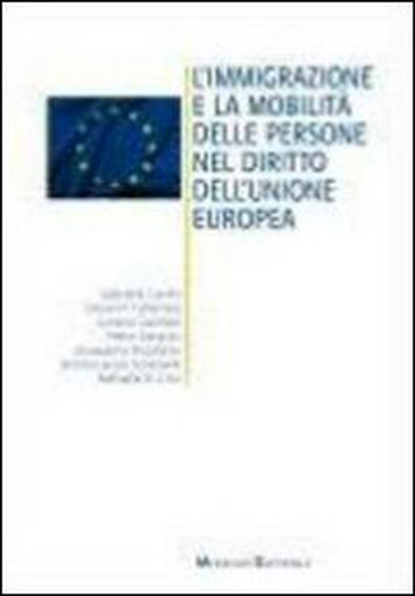 L'immigrazione e le mobilità delle persone nel diritto dell'unione europea - Librerie.coop L'immigrazione e le mobilità delle persone nel diritto dell'unione europea - Librerie.coop