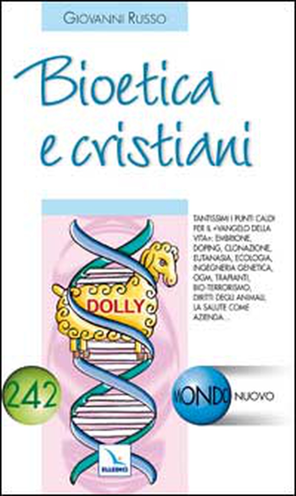 Bioetica e cristiani - Librerie.coop Bioetica e cristiani - Librerie.coop