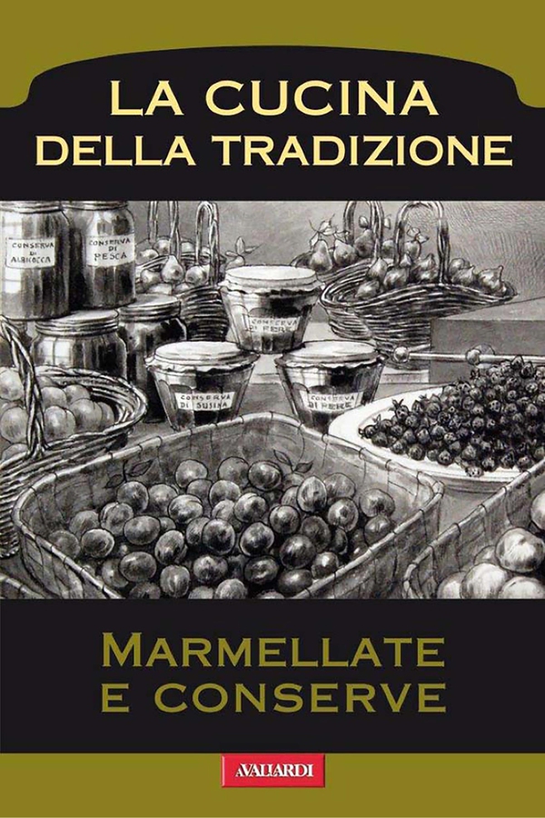 Marmellate e conserve - Librerie.coop Marmellate e conserve - Librerie.coop