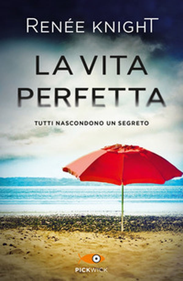 La vita perfetta - Librerie.coop La vita perfetta - Librerie.coop