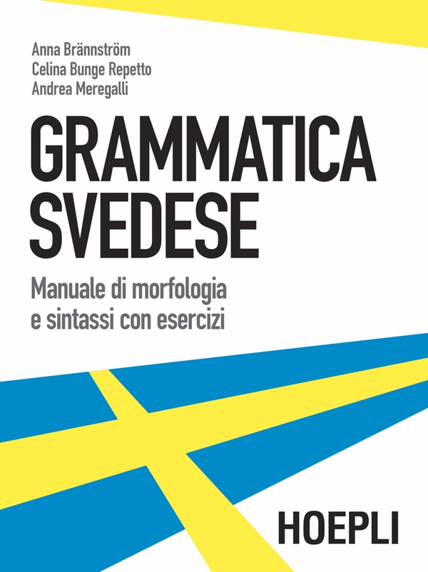 Grammatica svedese - Librerie.coop Grammatica svedese - Librerie.coop
