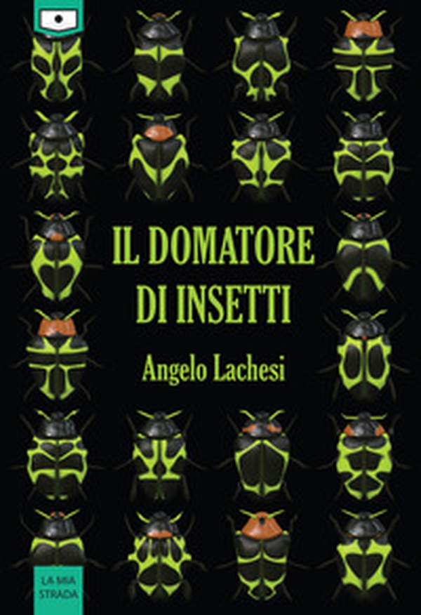 Il domatore di insetti - Librerie.coop Il domatore di insetti - Librerie.coop