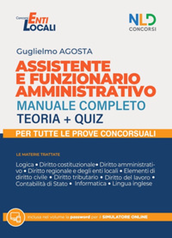 Assistente amministrativo. Manuale completo per i concorsi - Librerie.coop Assistente amministrativo. Manuale completo per i concorsi - Librerie.coop