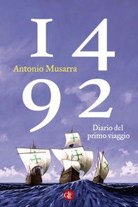 1492. Diario del primo viaggio - Librerie.coop