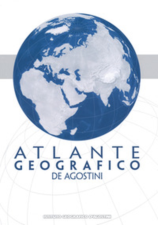 Atlante geografico De Agostini - Librerie.coop Atlante geografico De Agostini - Librerie.coop