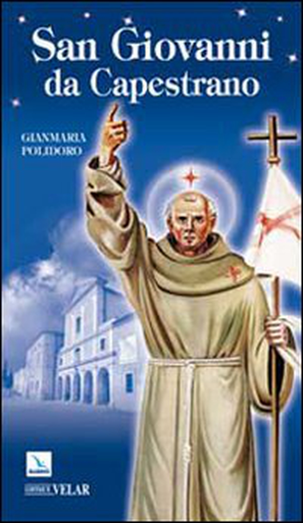 San Giovanni da Capestrano - Librerie.coop San Giovanni da Capestrano - Librerie.coop