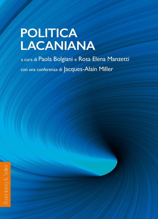 Politica lacaniana - Librerie.coop Politica lacaniana - Librerie.coop