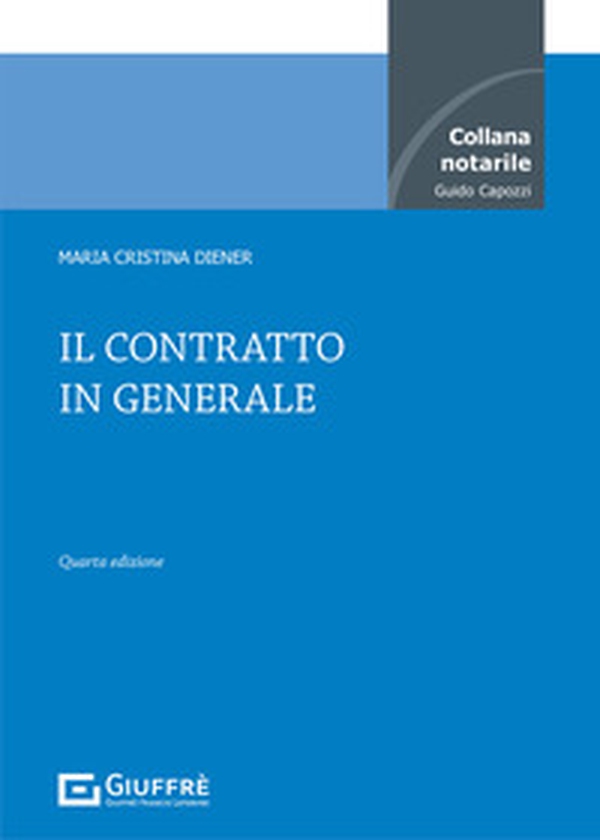 Il contratto in generale - Librerie.coop Il contratto in generale - Librerie.coop
