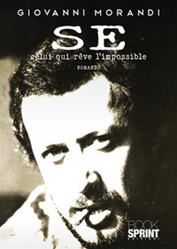 Se (Celui qui reve l'impossible) - Librerie.coop Se (Celui qui reve l'impossible) - Librerie.coop